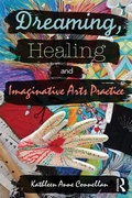 Cover: Dreaming, Healing and Imaginative Arts Practice - Routledge