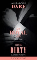 Cover: My Royal Sin / Playing Dirty - Mills & Boon