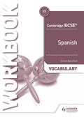 Cover: Cambridge IGCSE (TM) Spanish Vocabulary Workbook - Hodder Education