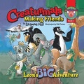 Cover: Creaturmals Adventure Series Book 1: Making Friends - Austin Macauley Publishers