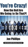 Cover: You're Crazy! How the Hell Are We Going to Do That?! - THINKaha