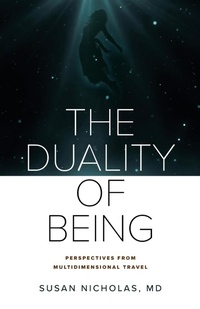 Enlarge image Cover: The Duality of Being - Human Consciousness Consortium