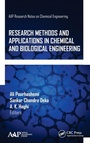 Cover: Research Methods and Applications in Chemical and Biological Engineering - Apple Academic Press Inc.