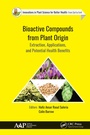 Cover: Bioactive Compounds from Plant Origin - Apple Academic Press Inc.