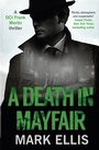 Cover: A Death in Mayfair - Accent Press Ltd