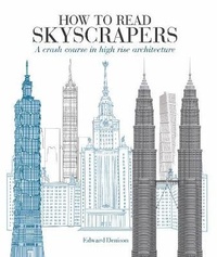 Enlarge image Cover: How to Read Skyscrapers - Ivy Press