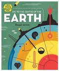 Cover: So You Want to Dig to the Centre of the Earth - Palazzo Editions Ltd