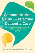 Cover: Communication Skills for Effective Dementia Care - Jessica Kingsley Publishers