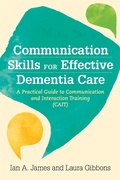 Cover: Communication Skills for Effective Dementia Care - Jessica Kingsley Publishers