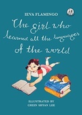 Cover: The Girl Who Learned All The Languages Of The World - The Emma Press