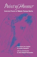Cover: Point of Honour: Selected Poems of Maria Teresa Horta - Two Rivers Press