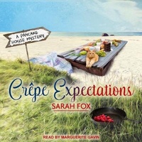 Enlarge image Cover: Crepe Expectations - Tantor Media, Inc
