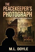 Cover: The Peacekeeper's Photograph - Vine Hill Road Press