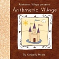 Cover: Arithmetic Village Presents Arithmetic Village - Clifftop Press