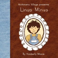 Abbildung von: Arithmetic Village Presents Linus Minus - Clifftop Press