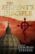 Cover: The Serpent's Disciple - Deborah Stevens