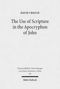 Abbildung von: The Use of Scripture in the Apocryphon of John - Mohr Siebeck
