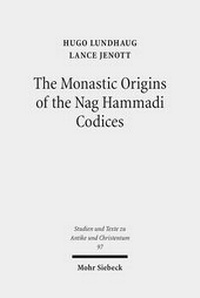 Abbildung von: The Monastic Origins of the Nag Hammadi Codices - Mohr Siebeck
