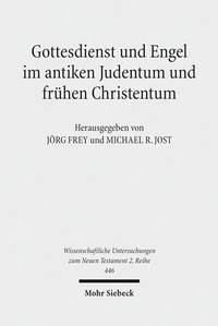 Abbildung von: Gottesdienst und Engel im antiken Judentum und fruehen Christentum - Mohr Siebeck