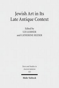 Abbildung von: Jewish Art in Its Late Antique Context - Mohr Siebeck