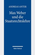 Cover: Max Weber und die Staatsrechtslehre - Mohr Siebeck