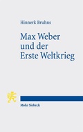 Cover: Max Weber und der Erste Weltkrieg - Mohr Siebeck