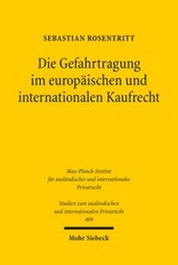Bild: Die Gefahrtragung im europaeischen und internationalen Kaufrecht - Mohr Siebeck
