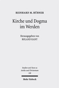 Cover: Kirche und Dogma im Werden - Mohr Siebeck