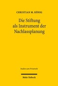 Bild: Die Stiftung als Instrument der Nachlassplanung - Mohr Siebeck