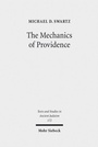 Cover: The Mechanics of Providence - Mohr Siebeck