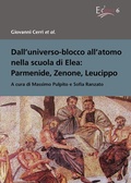Cover: Dall'universo-blocco all'atomo nella scuola di Elea: Parmenide, Zenone, Leucippo - Academia