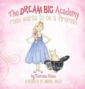 Cover: Rosie Wants to be a Fireman - Rissylyn