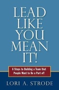 Cover: Lead Like You Mean It! - Northern Azimuth Coaching