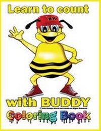 Enlarge image Cover: Count with Buddy Coloring Book - Buddy's World and Friends