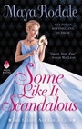 Cover: Some Like It Scandalous - Avon Books