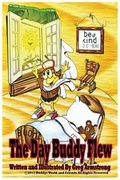 Cover: The Day Buddy Flew - Buddy's World and Friends