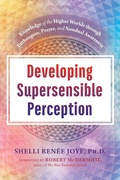 Cover: Developing Supersensible Perception - Simon + Schuster LLC
