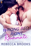 Cover: Wrong Bed, Right Roommate - Entangled: Brazen