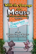 Cover: With the Courage of a Mouse - Distributed By Ingram Spark