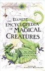 Cover: The Element Encyclopedia of Magical Creatures - HarperCollins