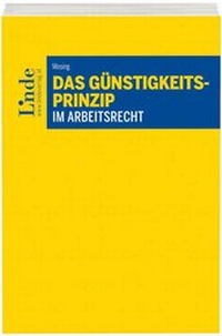 Abbildung von: Das Günstigkeitsprinzip im Arbeitsrecht - Linde