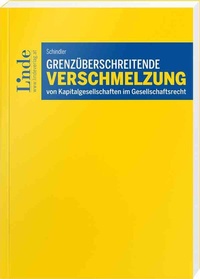 Abbildung von: Grenzüberschreitende Verschmelzung von Kapitalgesellschaften im Gesellschaftsrecht - Linde