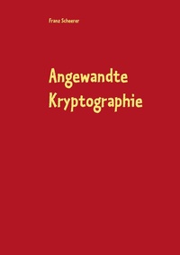 Enlarge image Cover: Angewandte Kryptographie - BoD - Books on Demand