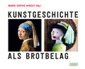 Cover: Kunstgeschichte als Brotbelag - DuMont Buchverlag