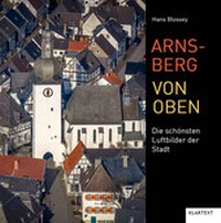 Abbildung von: Arnsberg von oben - Klartext