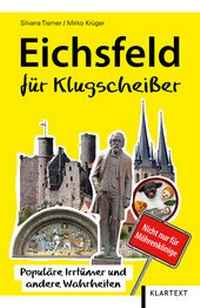Abbildung von: Eichsfeld für Klugscheißer - Klartext