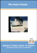 Cover: Bruno's Free Flight to Kenya - Mauer Verlag