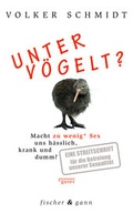 Cover: Unterv&ouml;gelt? - Fischer & Gann