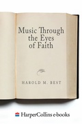 Cover: Music Through the Eyes of Faith - HarperCollins