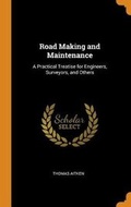 Bild: Road Making and Maintenance - Franklin Classics